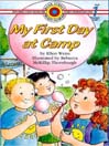 My First Day at Camp
